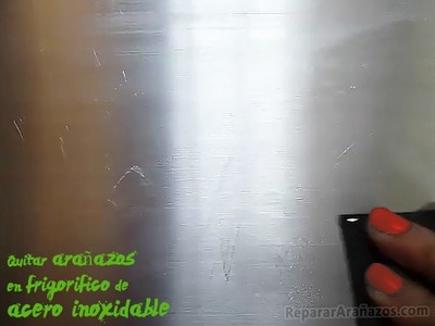 Eliminar arañazos frigorifico acero inoxidable